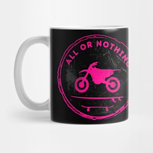 Motorcycle Surf Skate All Or Nothing (Pink) Mug